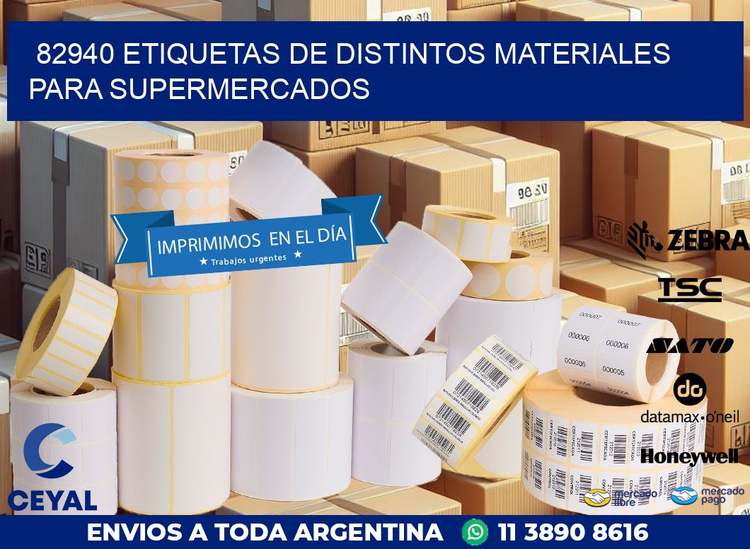 82940 ETIQUETAS DE DISTINTOS MATERIALES PARA SUPERMERCADOS