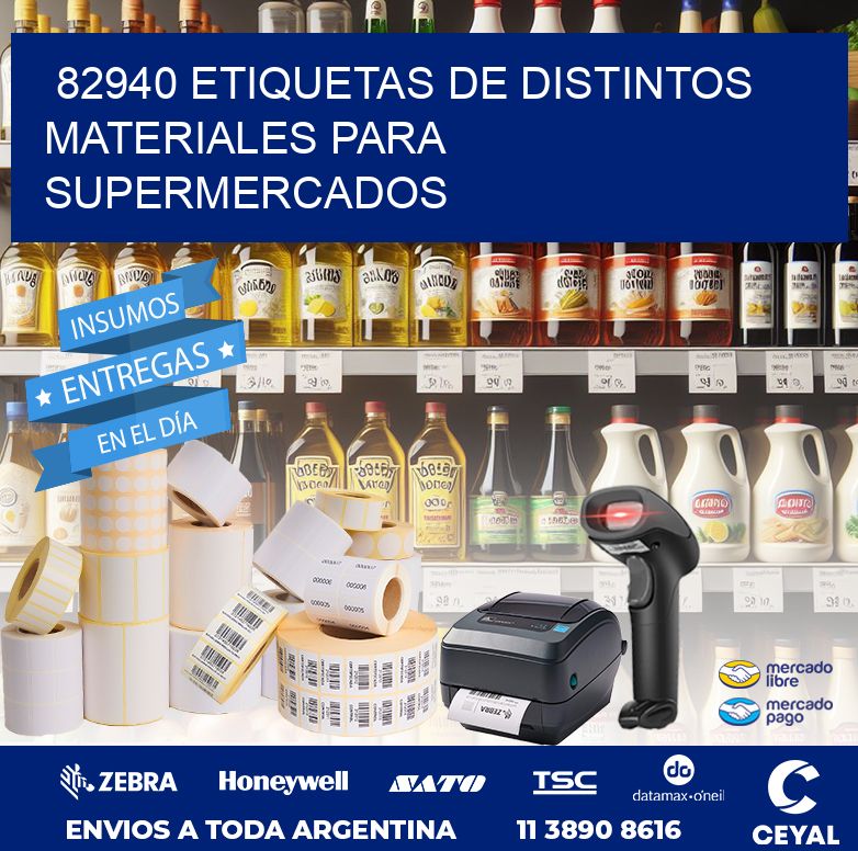 82940 ETIQUETAS DE DISTINTOS MATERIALES PARA SUPERMERCADOS