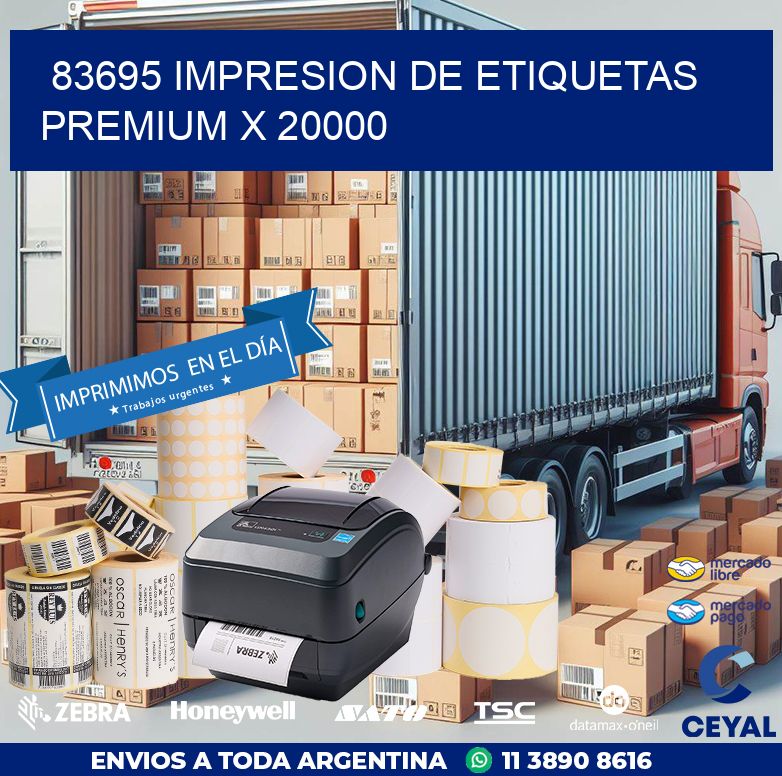 83695 IMPRESION DE ETIQUETAS PREMIUM X 20000