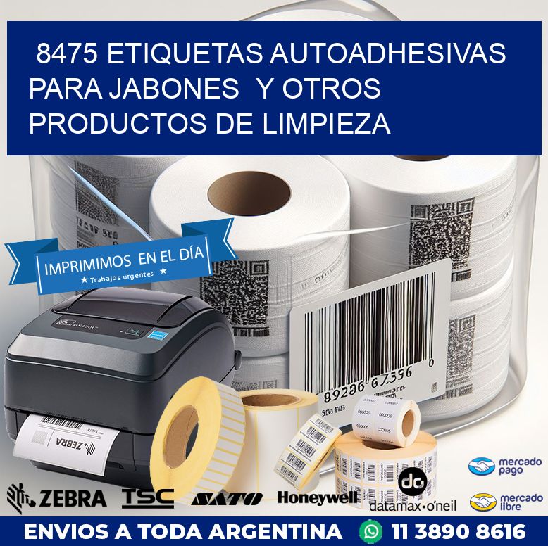 8475 ETIQUETAS AUTOADHESIVAS PARA JABONES  Y OTROS PRODUCTOS DE LIMPIEZA
