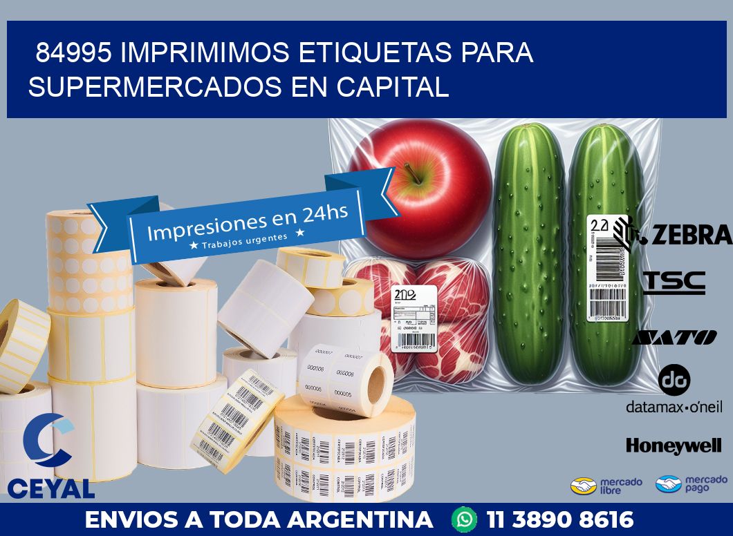 84995 IMPRIMIMOS ETIQUETAS PARA SUPERMERCADOS EN CAPITAL