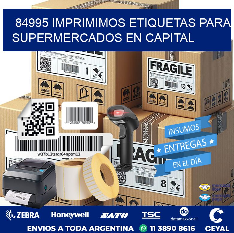 84995 IMPRIMIMOS ETIQUETAS PARA SUPERMERCADOS EN CAPITAL