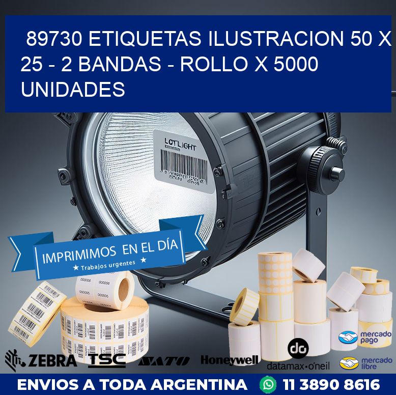 89730 ETIQUETAS ILUSTRACION 50 X 25 - 2 BANDAS - ROLLO X 5000 UNIDADES