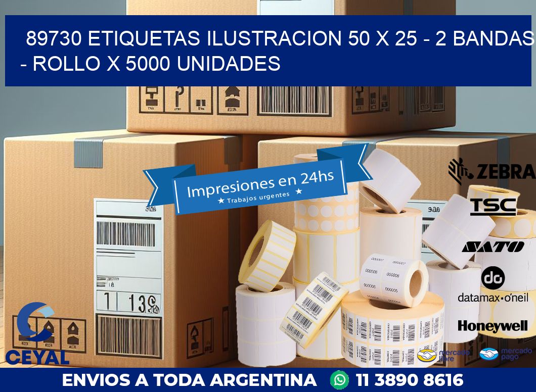 89730 ETIQUETAS ILUSTRACION 50 X 25 – 2 BANDAS – ROLLO X 5000 UNIDADES