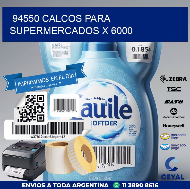 94550 CALCOS PARA SUPERMERCADOS X 6000