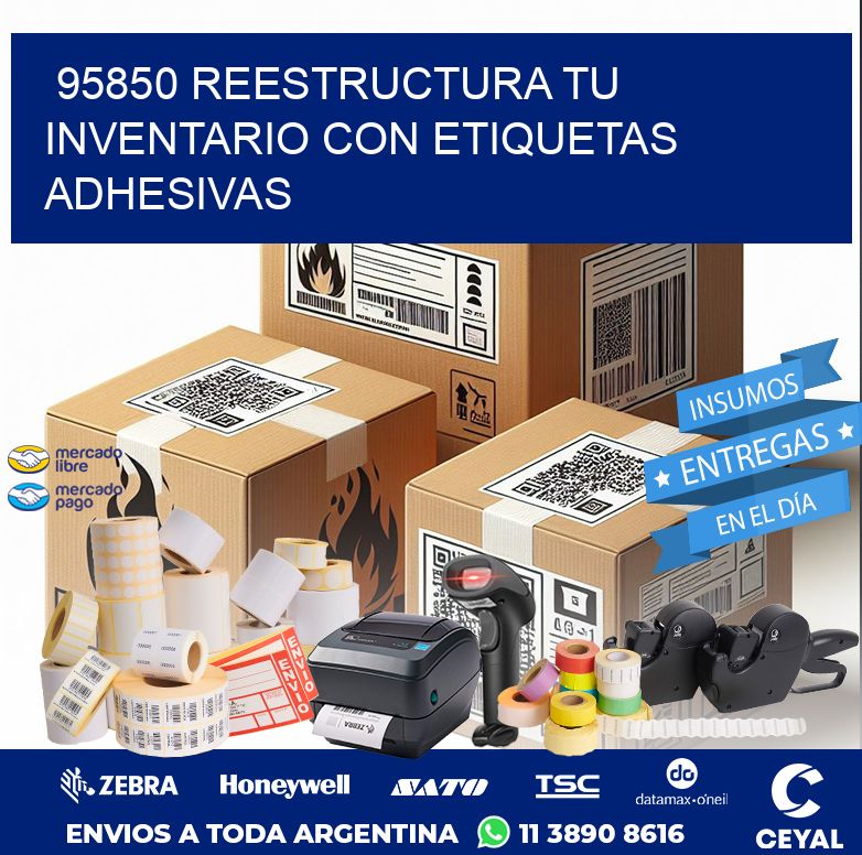 95850 REESTRUCTURA TU INVENTARIO CON ETIQUETAS ADHESIVAS