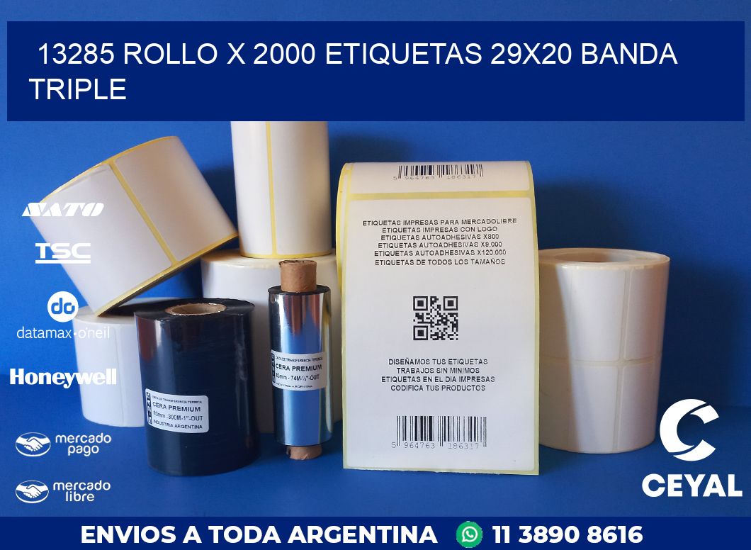 13285 ROLLO X 2000 ETIQUETAS 29X20 BANDA TRIPLE