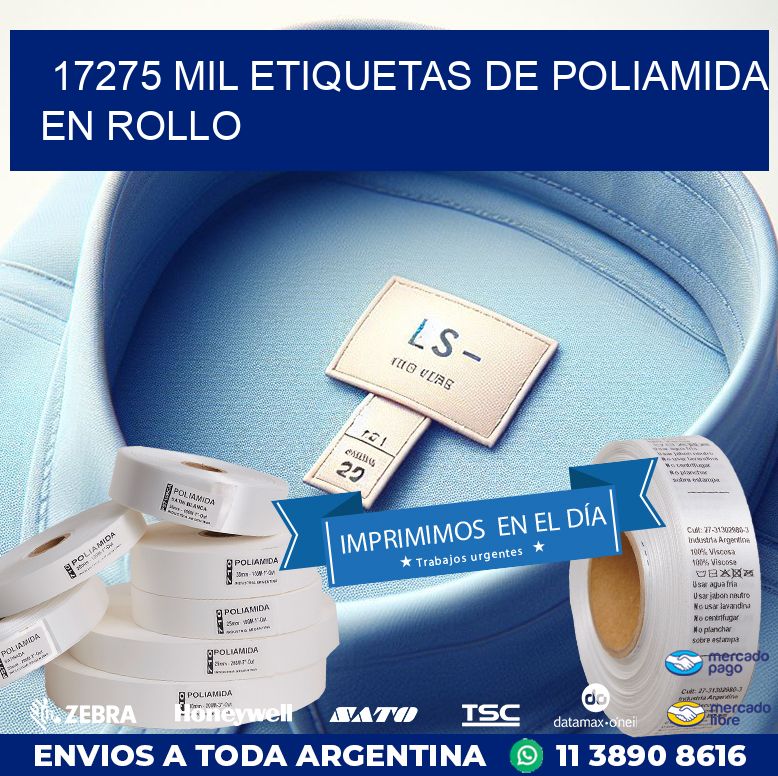 17275 MIL ETIQUETAS DE POLIAMIDA EN ROLLO