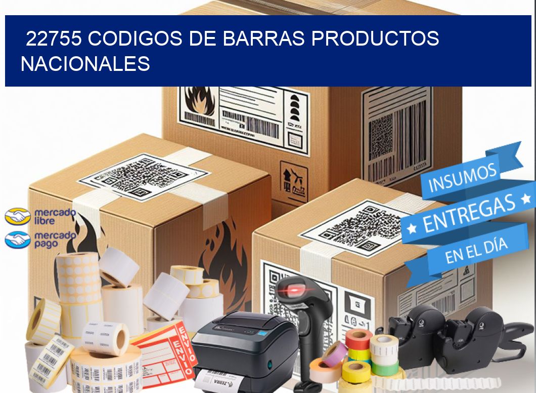 22755 codigos de barras productos nacionales
