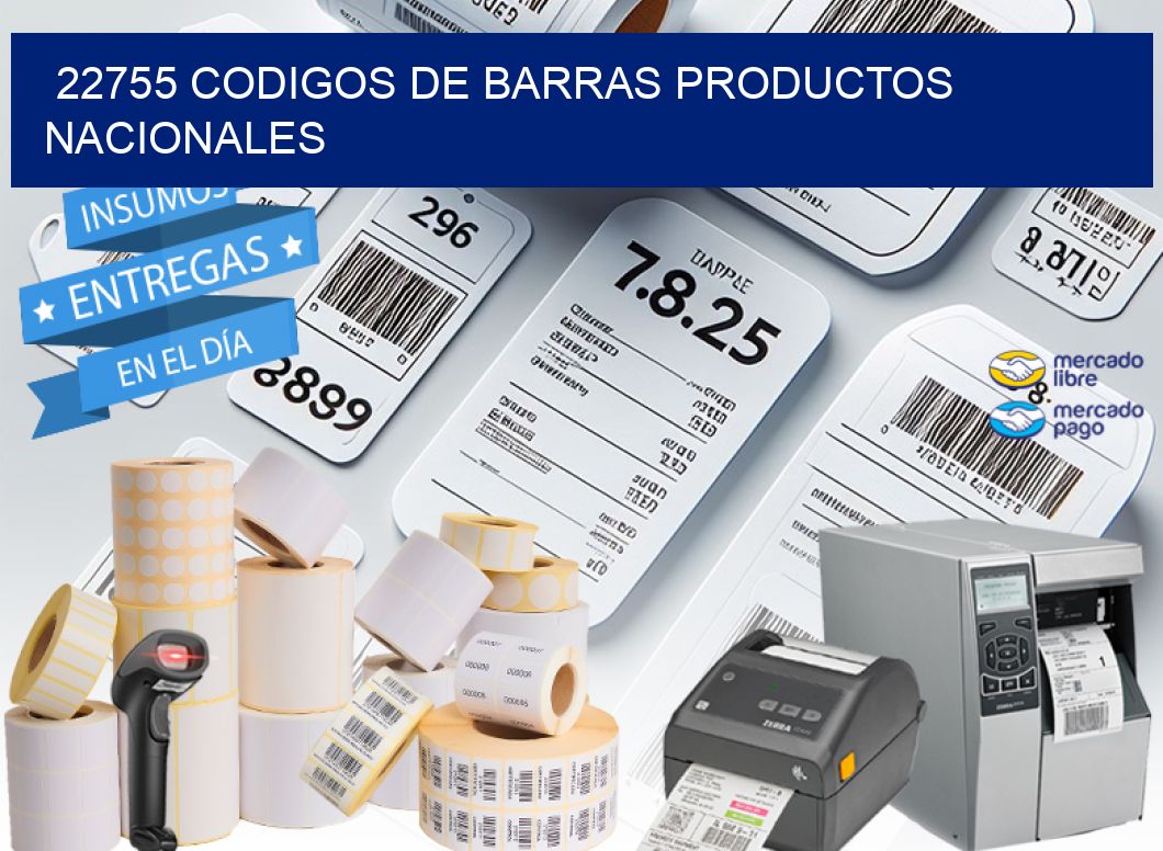 22755 codigos de barras productos nacionales