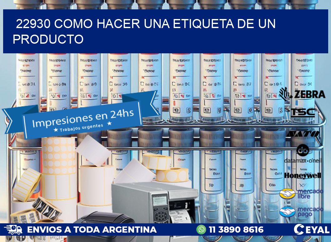 22930 como hacer una etiqueta de un producto