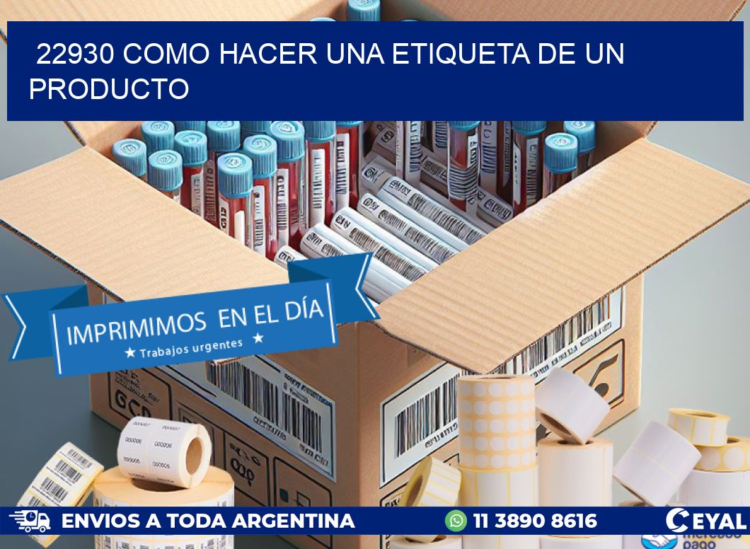22930 como hacer una etiqueta de un producto