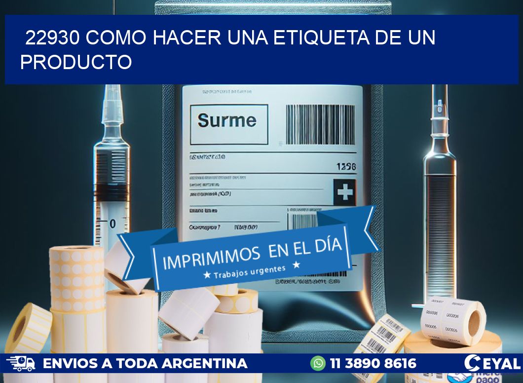 22930 como hacer una etiqueta de un producto