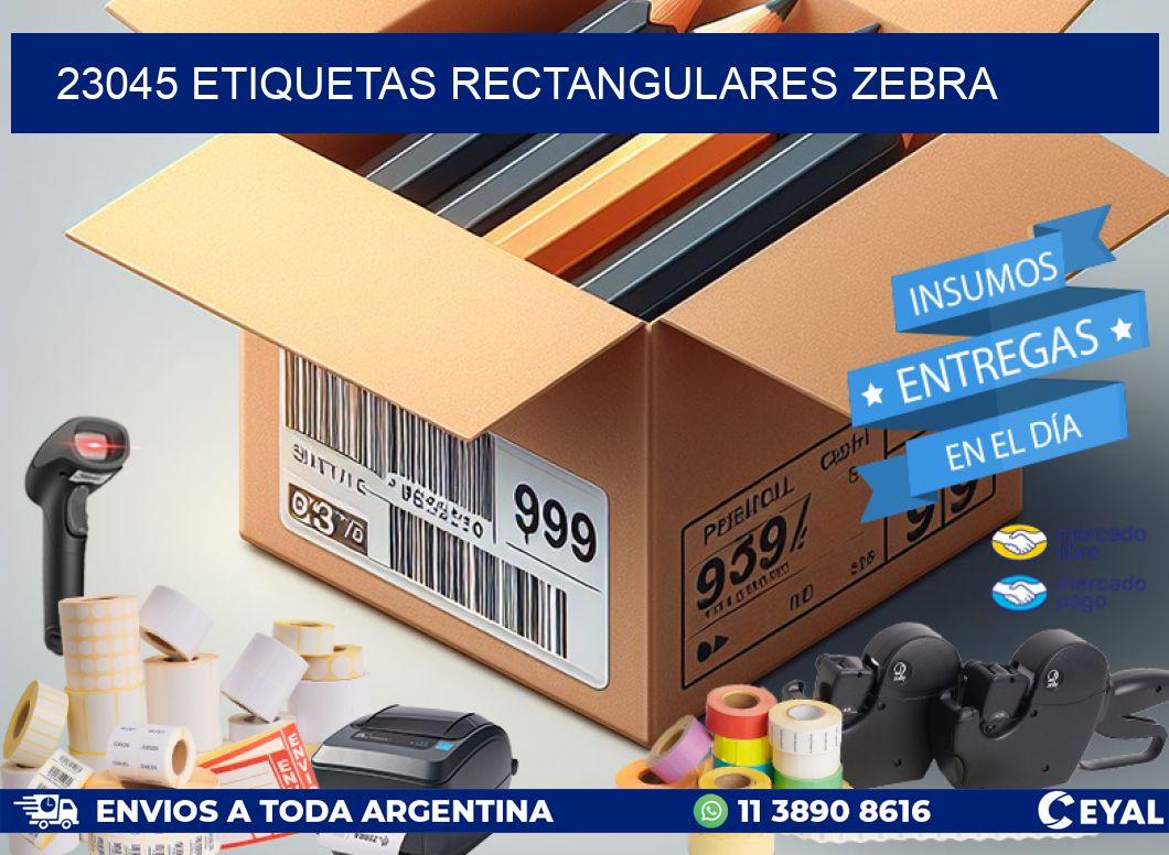 23045 etiquetas rectangulares zebra