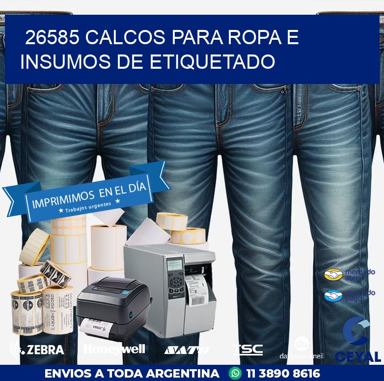 26585 CALCOS PARA ROPA E INSUMOS DE ETIQUETADO