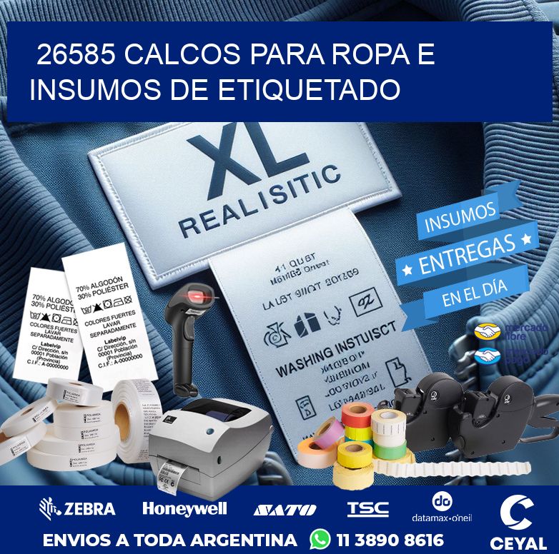 26585 CALCOS PARA ROPA E INSUMOS DE ETIQUETADO