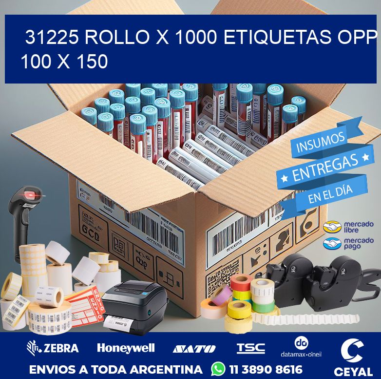 31225 ROLLO X 1000 ETIQUETAS OPP 100 X 150