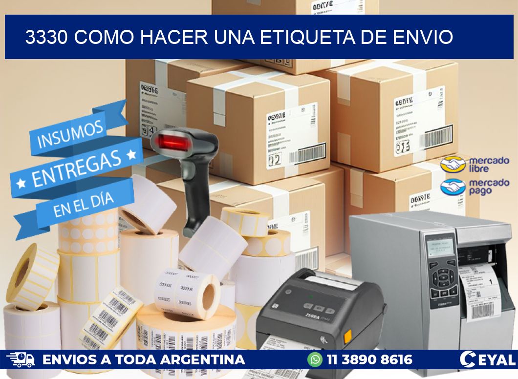 3330 como hacer una etiqueta de envio