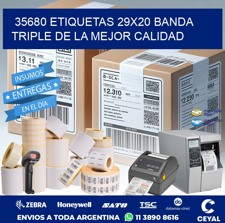 35680 ETIQUETAS 29X20 BANDA TRIPLE DE LA MEJOR CALIDAD