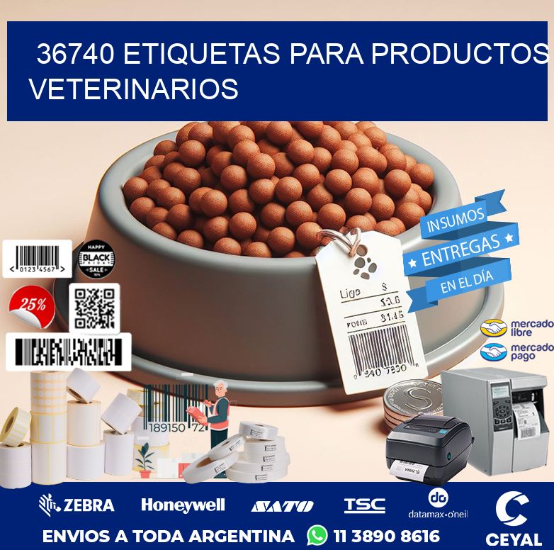 36740 ETIQUETAS PARA PRODUCTOS VETERINARIOS