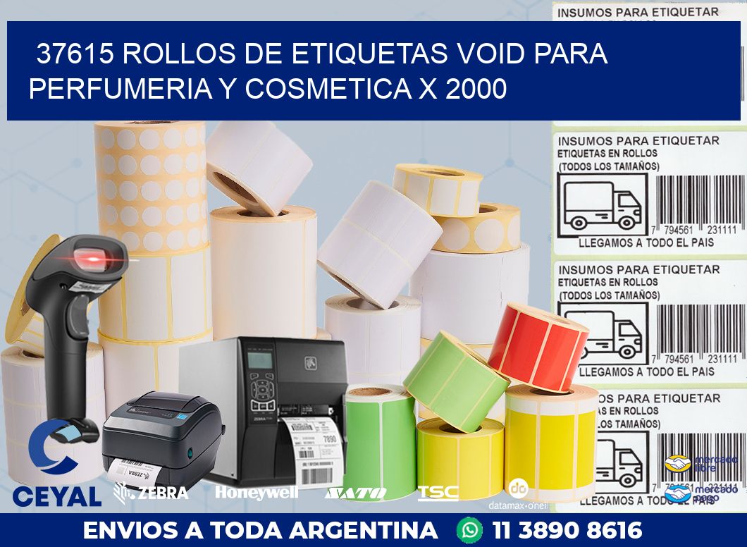 37615 ROLLOS DE ETIQUETAS VOID PARA PERFUMERIA Y COSMETICA X 2000