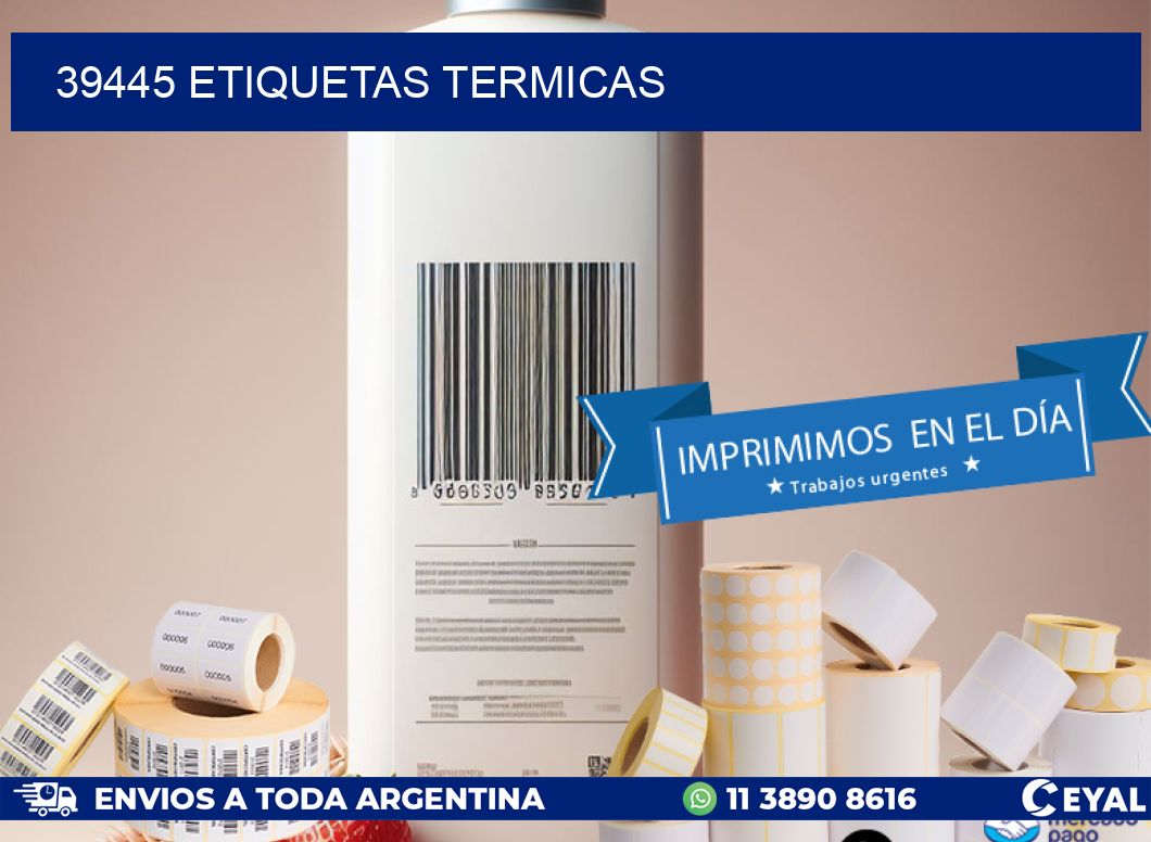 39445 ETIQUETAS TERMICAS