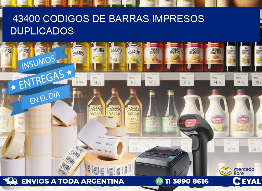 43400 Codigos de barras impresos duplicados
