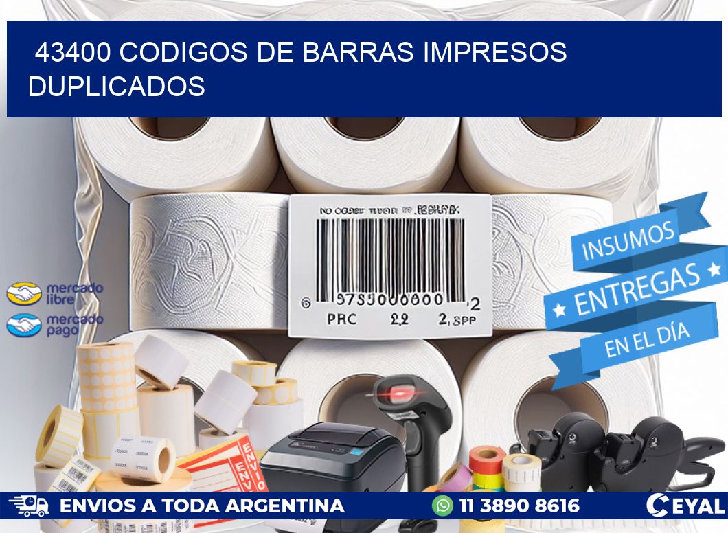 43400 Codigos de barras impresos duplicados