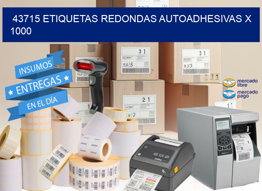 43715 ETIQUETAS REDONDAS AUTOADHESIVAS X 1000