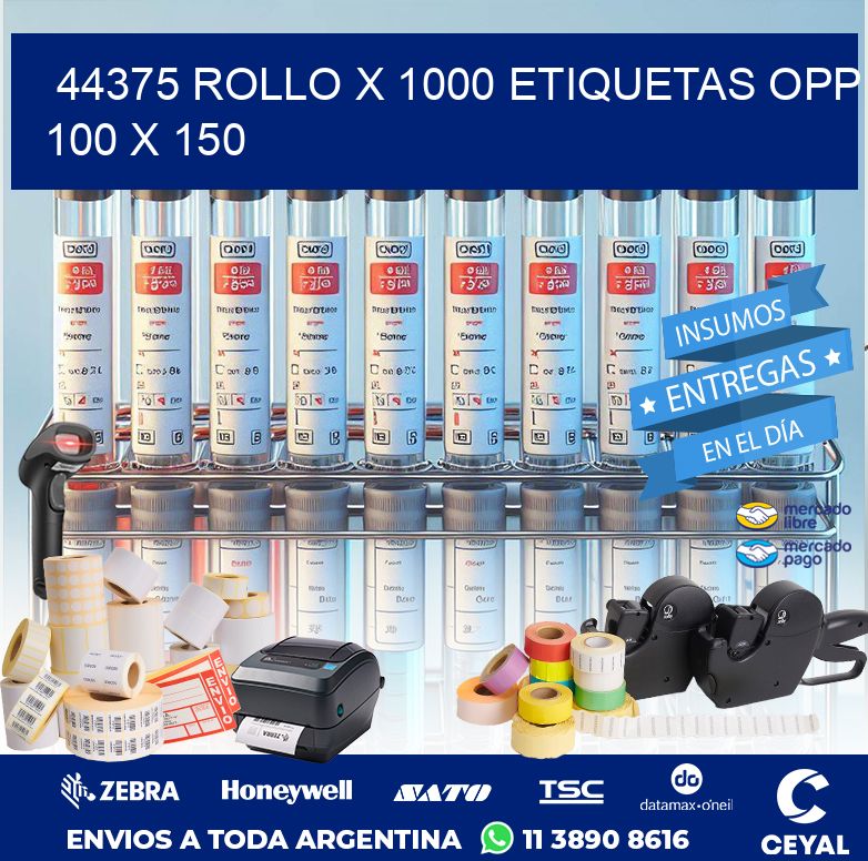 44375 ROLLO X 1000 ETIQUETAS OPP 100 X 150