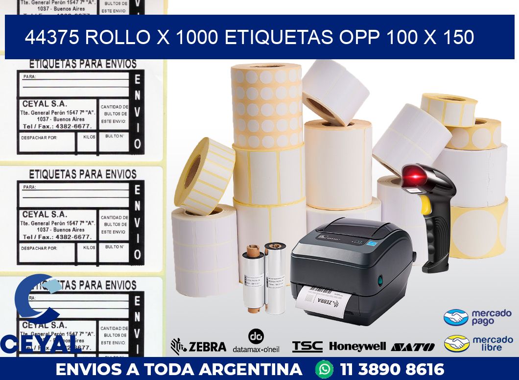 44375 ROLLO X 1000 ETIQUETAS OPP 100 X 150