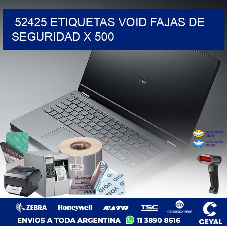 52425 ETIQUETAS VOID FAJAS DE SEGURIDAD X 500