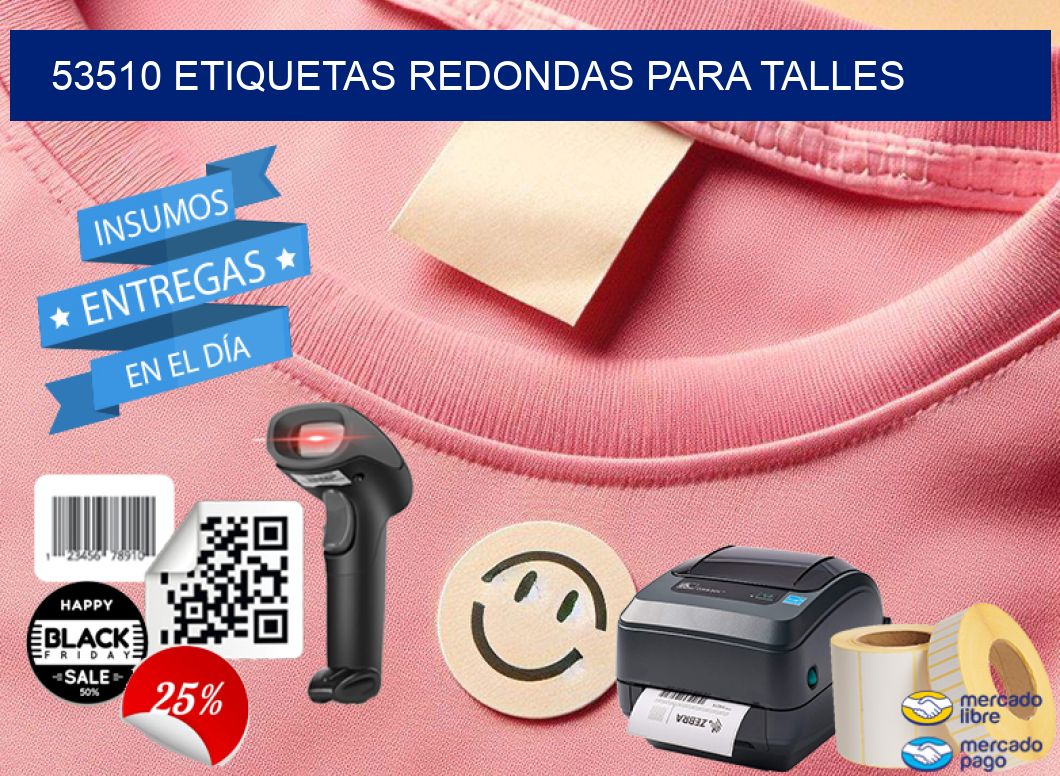 53510 ETIQUETAS REDONDAS PARA TALLES