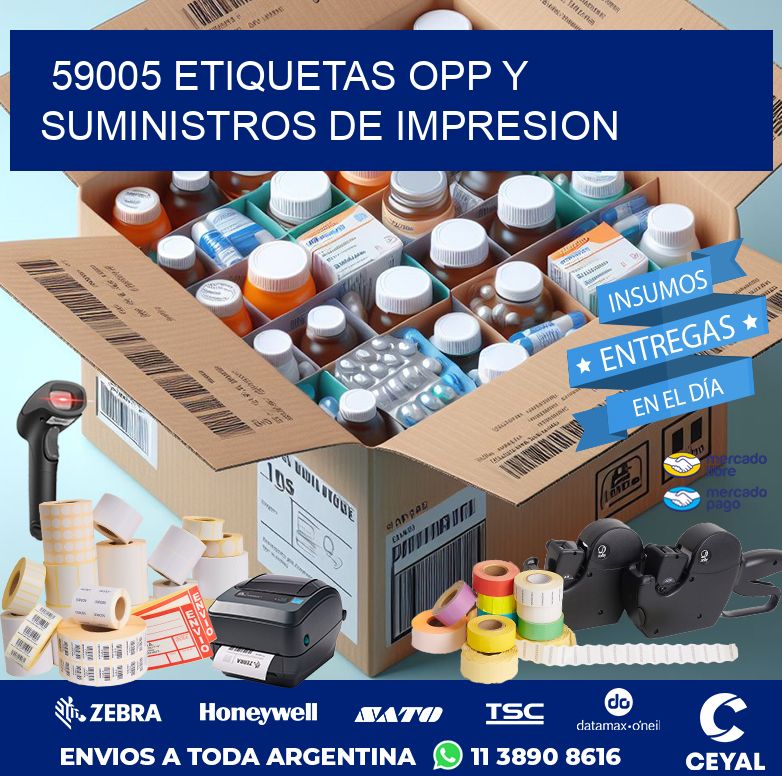 59005 ETIQUETAS OPP Y SUMINISTROS DE IMPRESION