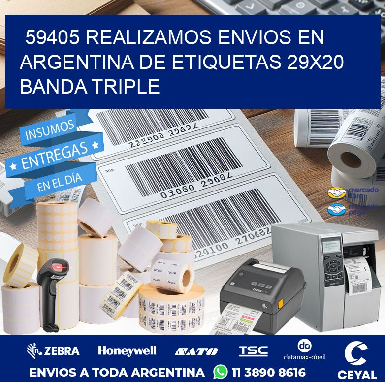 59405 REALIZAMOS ENVIOS EN ARGENTINA DE ETIQUETAS 29X20 BANDA TRIPLE