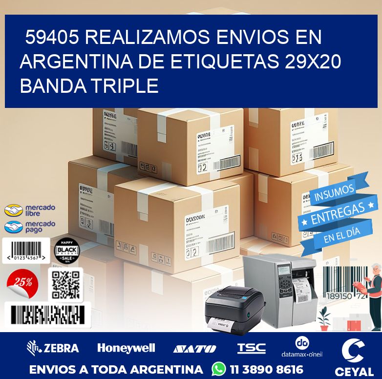 59405 REALIZAMOS ENVIOS EN ARGENTINA DE ETIQUETAS 29X20 BANDA TRIPLE