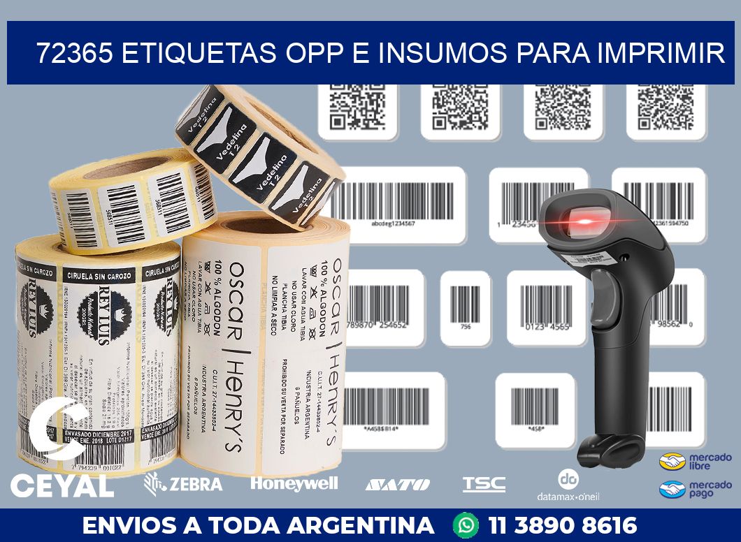 72365 ETIQUETAS OPP E INSUMOS PARA IMPRIMIR