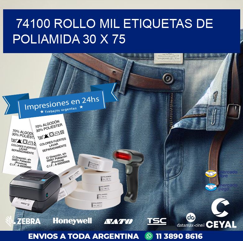 74100 ROLLO MIL ETIQUETAS DE POLIAMIDA 30 X 75