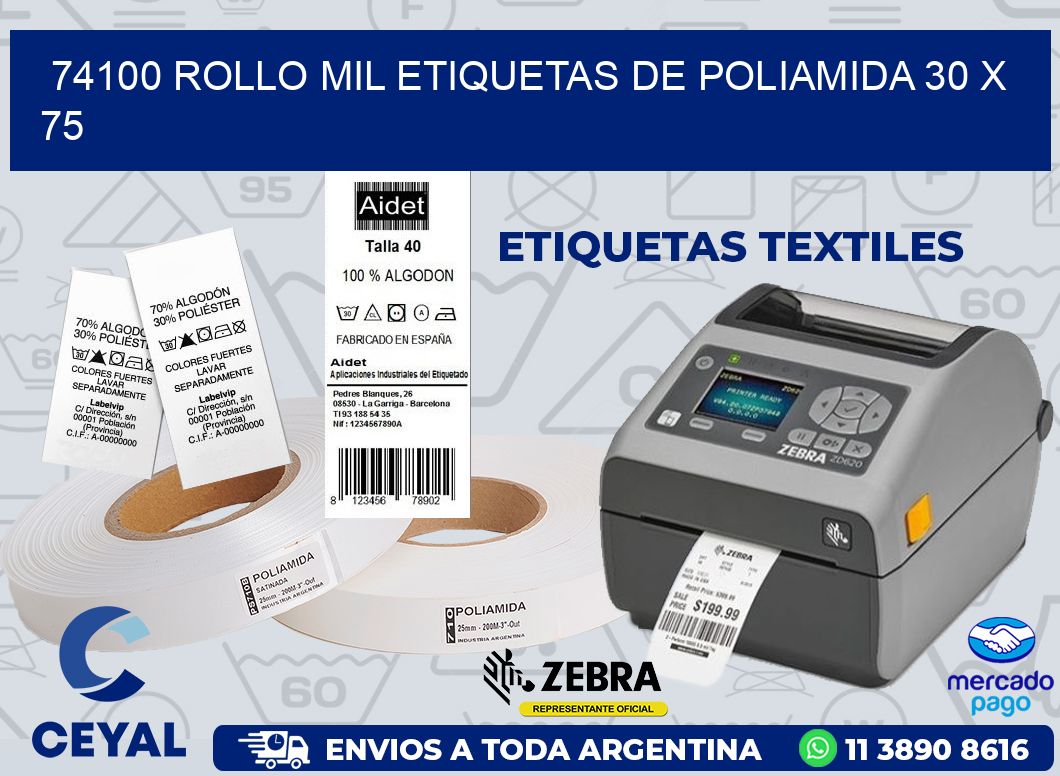 74100 ROLLO MIL ETIQUETAS DE POLIAMIDA 30 X 75