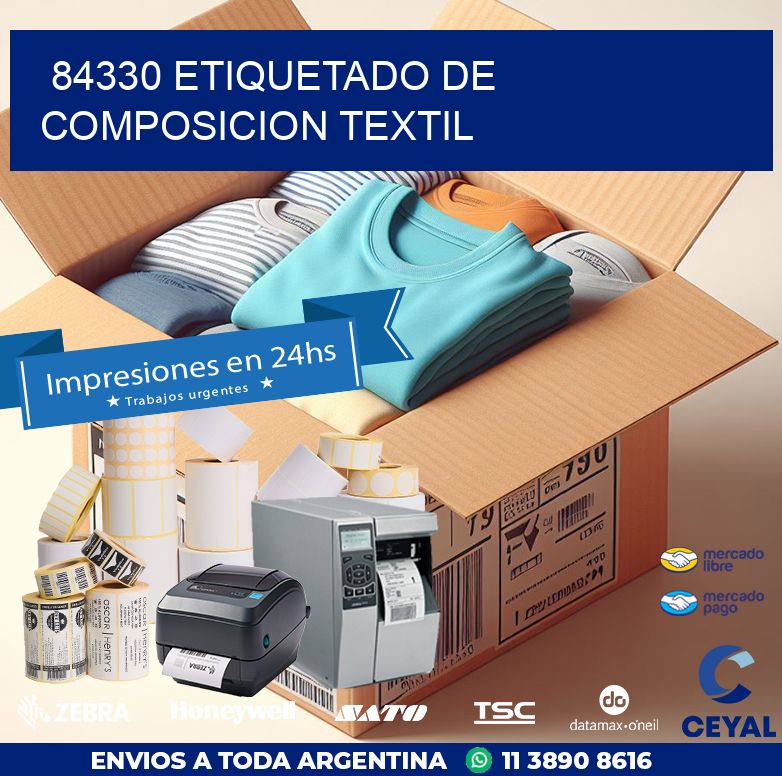 84330 ETIQUETADO DE COMPOSICION TEXTIL