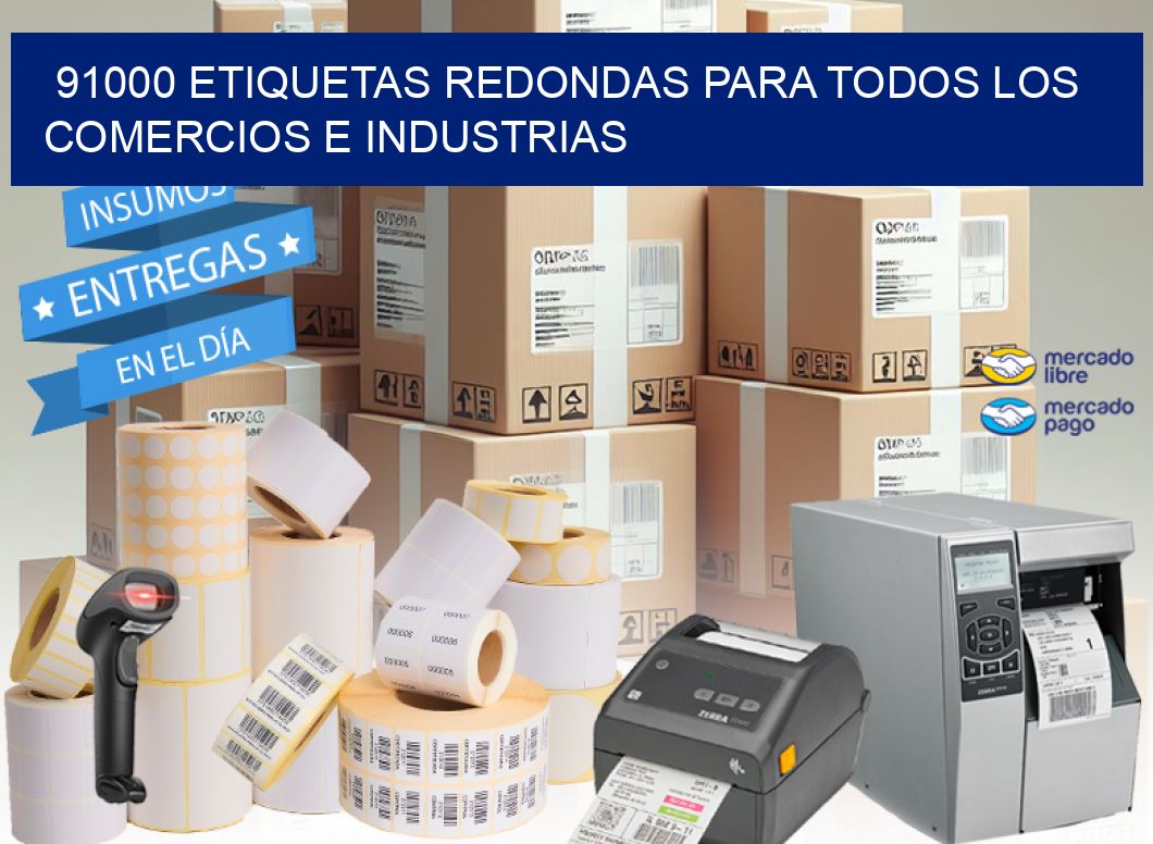 91000 ETIQUETAS REDONDAS PARA TODOS LOS COMERCIOS E INDUSTRIAS