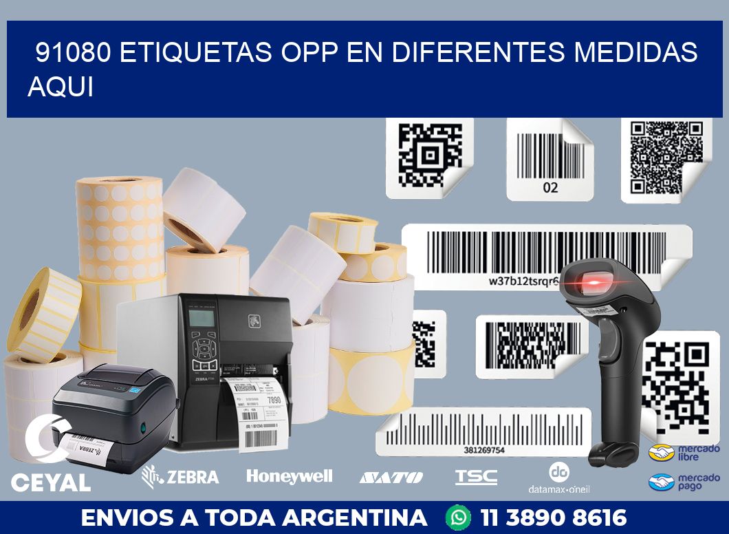 91080 ETIQUETAS OPP EN DIFERENTES MEDIDAS AQUI