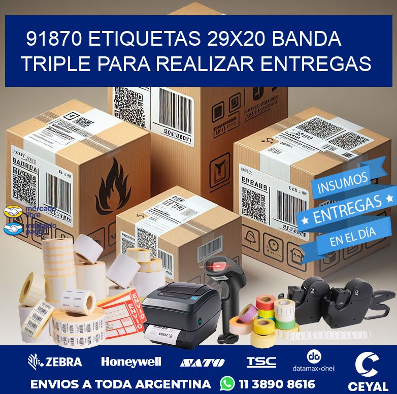 91870 ETIQUETAS 29X20 BANDA TRIPLE PARA REALIZAR ENTREGAS