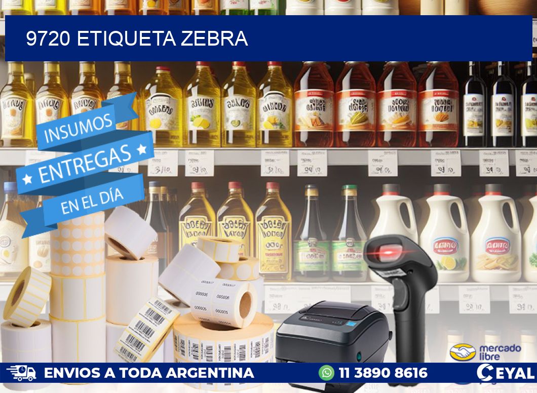 9720 ETIQUETA ZEBRA