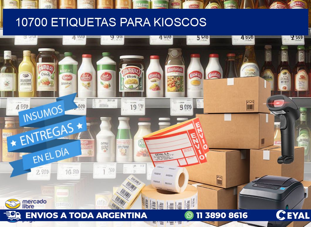 10700 ETIQUETAS PARA KIOSCOS