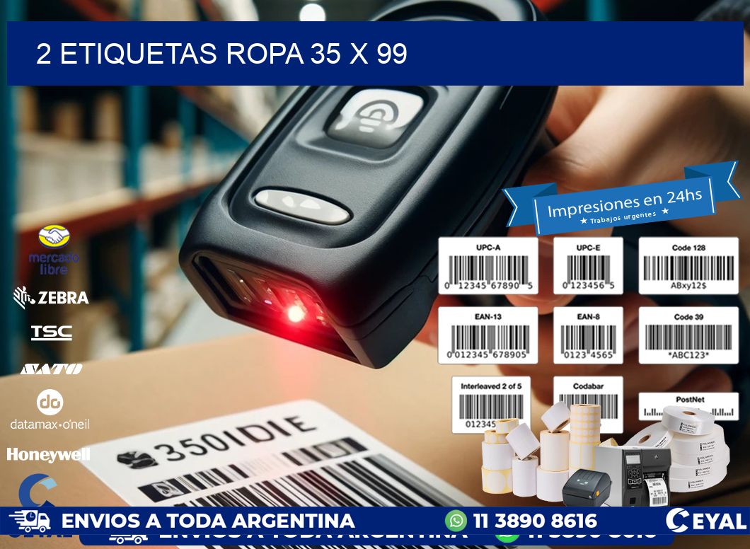 2 ETIQUETAS ROPA 35 x 99