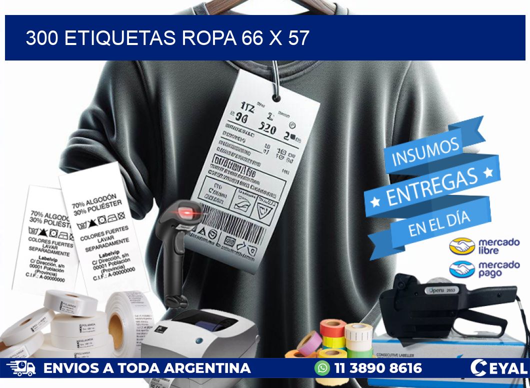 300 ETIQUETAS ROPA 66 x 57