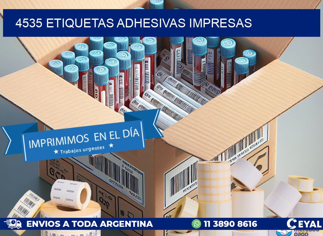 4535 ETIQUETAS ADHESIVAS IMPRESAS