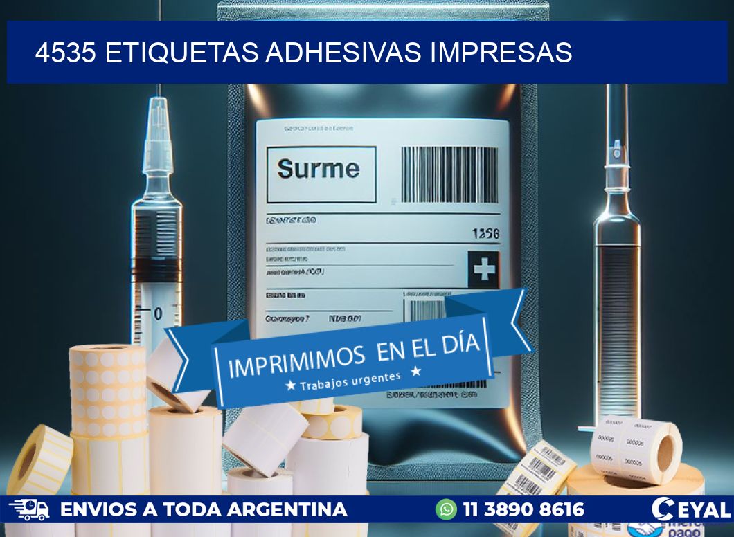 4535 ETIQUETAS ADHESIVAS IMPRESAS