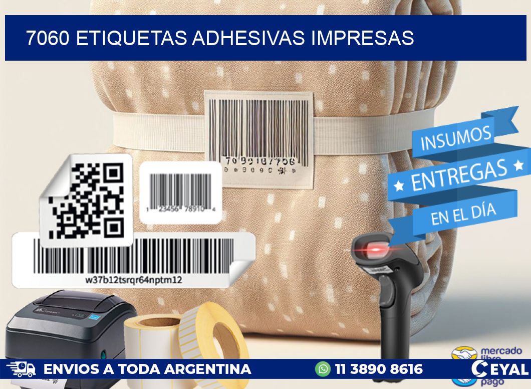 7060 ETIQUETAS ADHESIVAS IMPRESAS